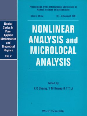 cover image of Nonlinear Analysis and Microlocal Analysis--Proceedings of the International Conference At the Nankai Institute of Mathematics